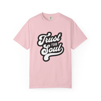 Trust Your Soul Graphic T-Shirt