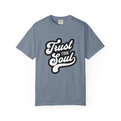 Trust Your Soul Graphic T-Shirt