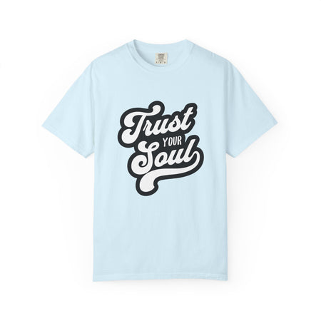 Trust Your Soul Graphic T-Shirt