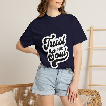Trust Your Soul Graphic T-Shirt