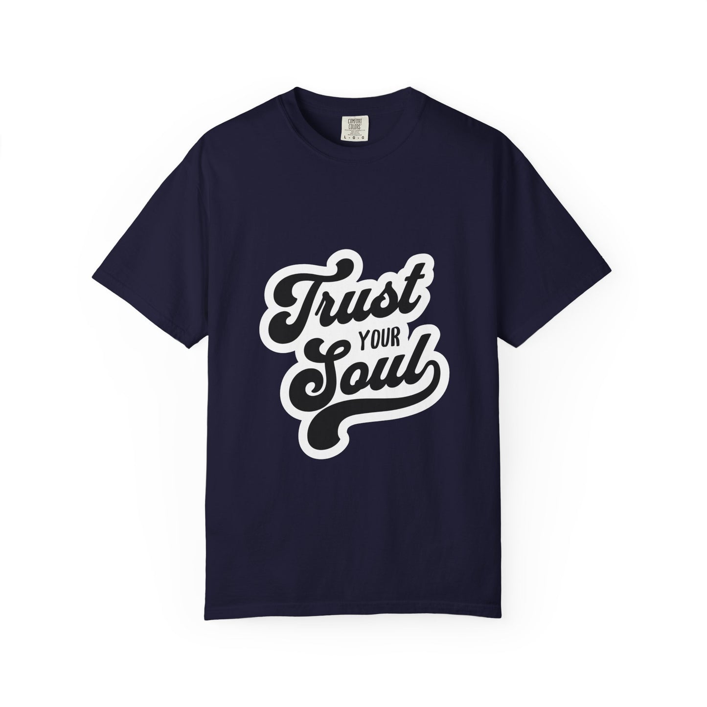 Trust Your Soul Graphic T-Shirt