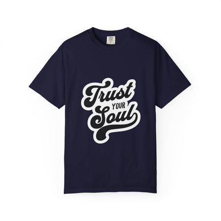 Trust Your Soul Graphic T-Shirt